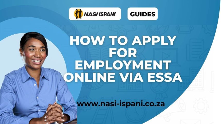 How to Apply for Employment Opportunities Online via ESSA in 2026