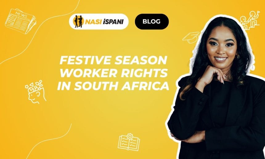 Festive Season Worker Rights in South Africa