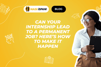 Can Your Internship Lead to a Permanent Job? Here’s How to Make It Happen