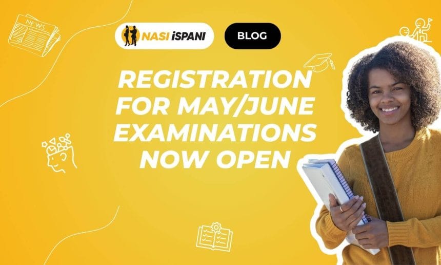 Registration for May/June Examinations Now Open