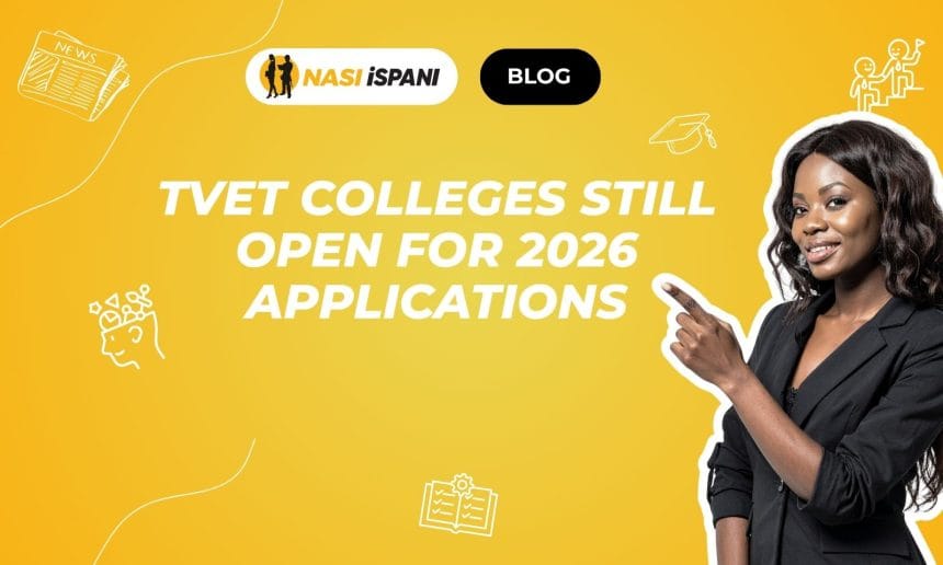 TVET Colleges Still Open for 2026 Applications