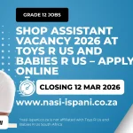 Shop Assistant Vacancy 2026 at Toys R Us and Babies R Us – Apply Online